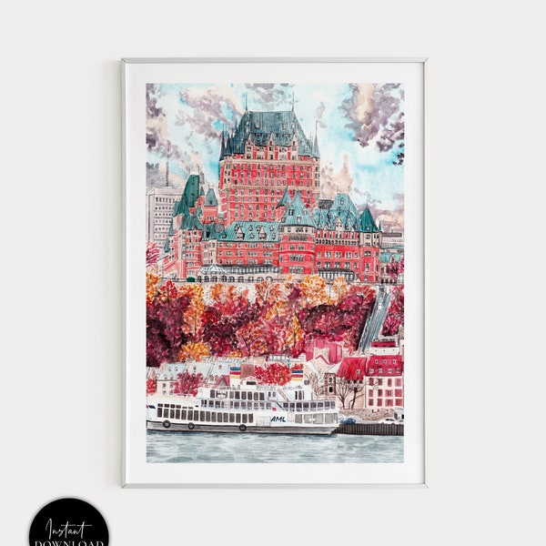 Chateau Frontenac Quebec, Canada Print, Quebec City Print, Canada Wall Art, Quebec Print, Travel Gift, Canada Art Print, Quebec Art Print