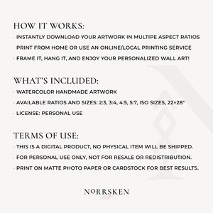 May include: A white background with black text detailing how to download and print artwork. The text includes "How It Works", "What's Included", and "Terms of Use". The artwork is available in multiple aspect ratios and sizes, including 56x71 cm.