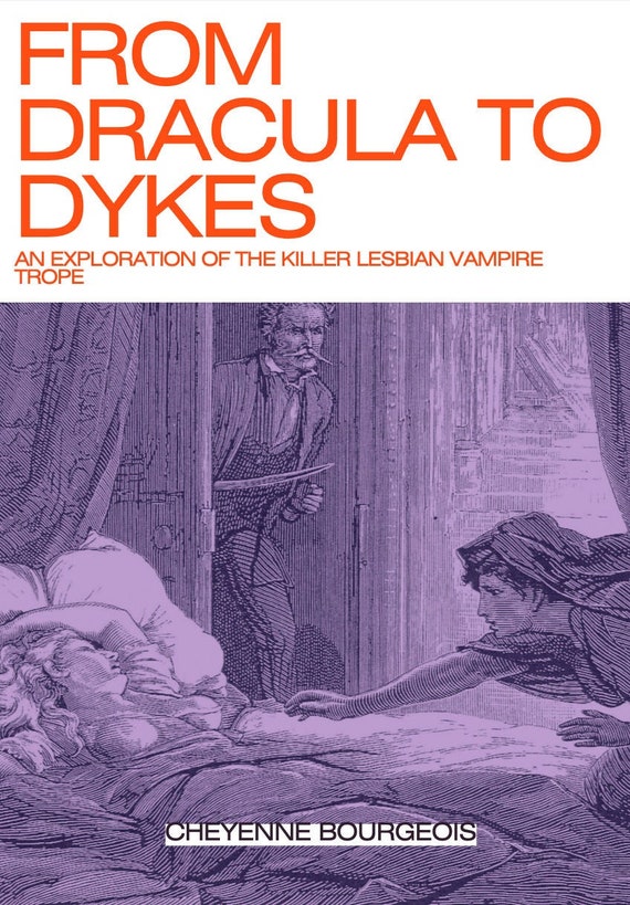 From Dracula to Dykes: an Exploration of the Killer Lesbian Vampire Trope Zine | Digital Download