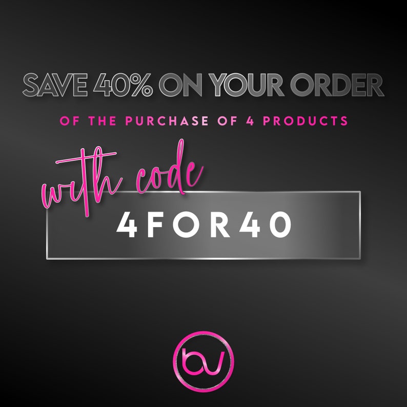 May include: A black and white graphic with the text "SAVE 40% ON YOUR ORDER OF THE PURCHASE OF 4 PRODUCTS with code 4FOR40" in a silver box. The text is in a bold, sans-serif font. The background is black. A pink circle with the letter "b" inside is in the bottom center of the graphic.
