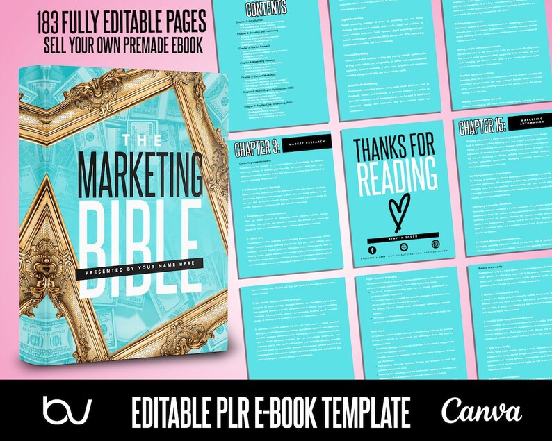 May include: A turquoise blue ebook cover with a gold frame design. The title is "The Marketing Bible" with the text "Presented by Your Name Here". The cover also includes the text "183 Fully Editable Pages" and "Sell Your Own Premade Ebook".
