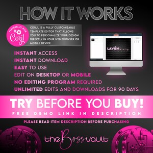May include: A pink and black graphic with the text "HOW IT WORKS" and "TRY BEFORE YOU BUY!"  The graphic also includes the text "PERSONALIZE WITH Corjl" in a pink circle.  The graphic also includes a computer screen showing a design template with the text "LAVISH" in a black and white design.