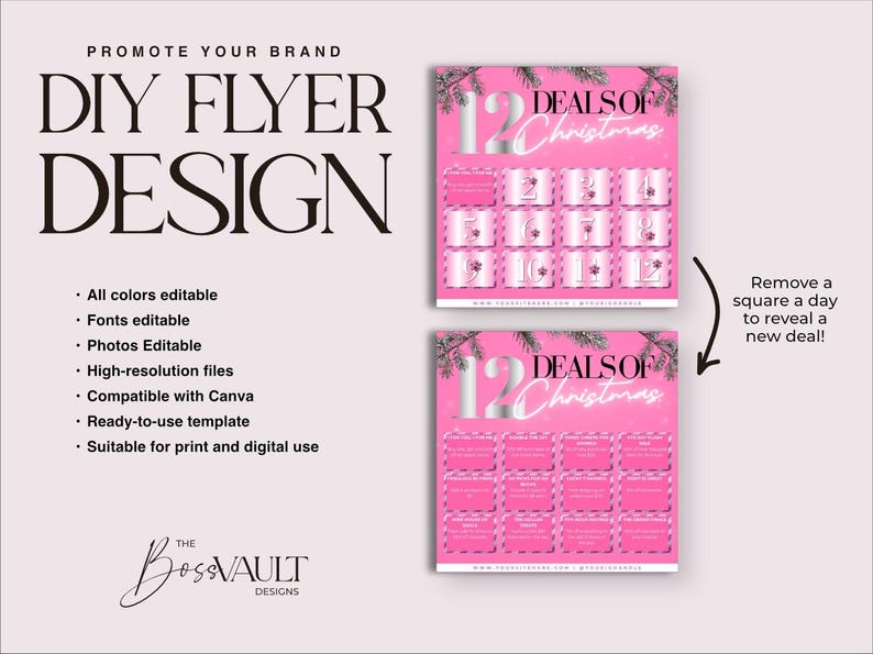 May include: Pink and silver printable flyer template for 12 Deals of Christmas. The flyer features a pink background with a silver 12 and the text "Deals of Christmas". There are 12 squares on the flyer, each with a number from 1 to 12. The text "Remove a square a day to reveal a new deal!" is also included.