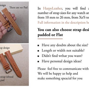 May include: Two brown leather watch straps, one with a padded lining and one without. The text "Flat strap design" and "Padded strap design" is visible above each strap. The text "There are no Pad" is visible above the flat strap. The text "The watch strap is lined with a soft pad" is visible below the padded strap. The text "In HarpyLeather, you will find a huge number of strap sizes for any watch and wrist from 10 mm to 26 mm, from Xs/S to XXL. Full information in the description below. You can also choose strap design padded or Flat. Have any doubts about the size? Length or width not suitable? Didn't find what you want? Have personal design ideas? Please feel free to communicate with us. We will be happy to help and make something special for you" is visible on the right side of the image.