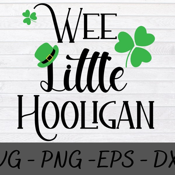 St. Patrick's Day Wee Little Hooligan Cut File SVG - Instant Download - Cut File for Cricut - Bodysuit Baby St. Patrick's Day svg