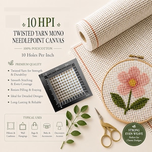 10 HPI Twisted Yarn Mono Canvas Interlock Tapestry Mesh Fabric for Needlepoint & Embroidery  Projects