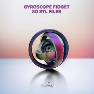 Gyroscope Fidget 3D STL Files, Gyro Spinner Fidget Toy 3D Print Files, Anti-Stress Relax Model