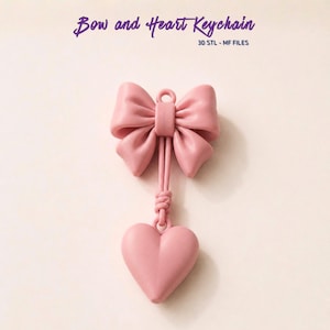 May include: A matte pink keychain featuring a bow at the top connected by two vertical cords to a heart-shaped pendant at the bottom. The text Bow and Heart Keychain 3D STL - MF FILES is printed above the object in dark purple and blue lettering.