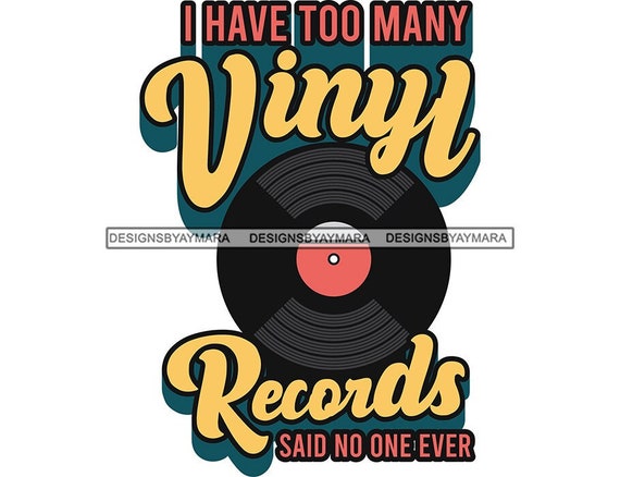 Vinyl Record Joke Saying Phonograph Vinyls Records' Men's T-Shirt
