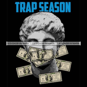 Trap Season Man Cash Money Dollar Bills Benjamins Black Background Graffiti Illustration Graphic  SVG PNG JPG Cutting Files Print Design