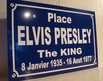 ELVIS PRESLEY street sign - collector's item for fan - street sign original gift limited series