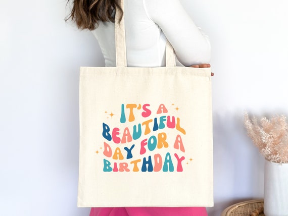 It's a Beautiful Day for a Birthday Canvas Tote Bag 