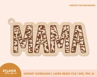 Mama Camo Keychain SVG | Glowforge File, Glowforge Cut File, Laser File, Mother's Day Gift, Mother's Day SVG, Mama Keychain SVG