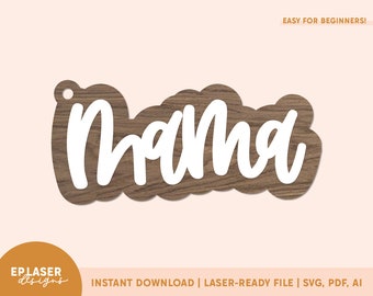 3D Mama Keychain SVG | Glowforge File, Laser File for Keychain, Laser Keychain File, Mama Keychain SVG, Mother's Day Laser File