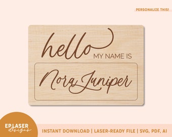 Hello My Name Is SVG | Baby Name Tag svg, Birth Announcement svg, Baby Announcement svg, Hello World svg, Baby Announcement Laser File