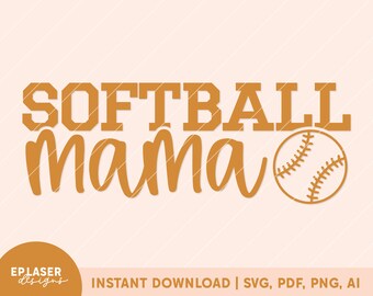 Softball Mama SVG | PNG | PDF | Ai | softball mama png, softball mom svg, softball mom png, softball cricut file, softball silhouette file
