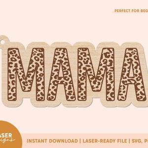 Mama Leopard Keychain SVG | Glowforge File, Laser File for Keychain, Laser Keychain File, Mama Keychain SVG, Mother's Day Laser File