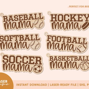 Sports Mama Keychain SVG | Hockey Mama Keychain, Baseball Mama Keychain, Glowforge File, Glowforge Keychain File, Laser File