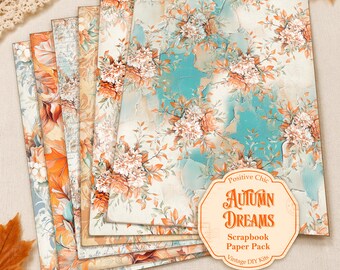 May include: A set of rectangular scrapbook papers featuring floral patterns in shades of orange, cream, and teal. A beige octagonal label is attached, displaying the text: Positive Chic, AUTUMN DREAMS, Scrapbook Paper Pack, Vintage DIY Kits.