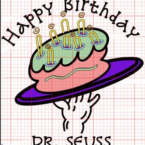 Happy Birthday Cake SVG Dr Seuss