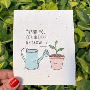 Plantable Greeting Card: Thank You for Helping Me Grow