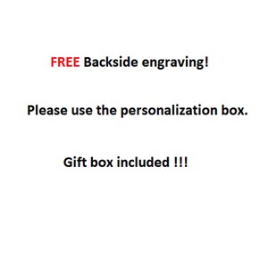 May include: White background with text in black and red. The text reads: "FREE Backside engraving! Please use the personalization box. Gift box included !!!"