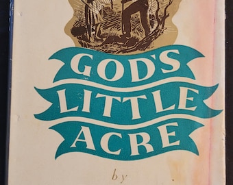 tobacco road and god's little acre Tobacco Road and God's Little Acre by Erskine Caldwell