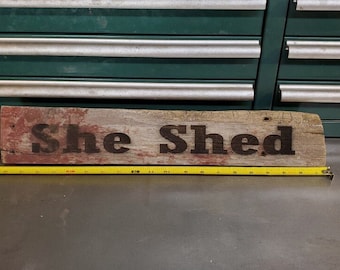 Engraved Authentic Barn Wood Barn Board Weathered She Shed Sign