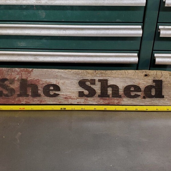 Engraved Authentic Barn Wood Barn Board Weathered She Shed Sign