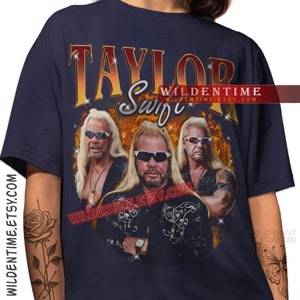 Taylor Swift Dog The Bounty Hunter Shirt, Funny Taylor Swift T-shirt Navy