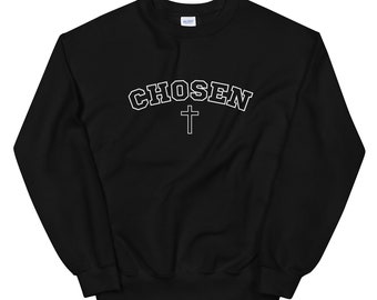 Chosen Christian Sweatshirt