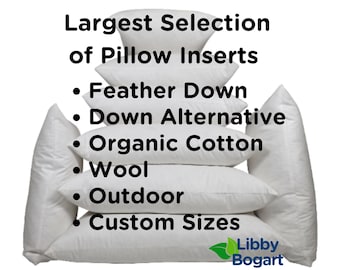 Pillow Insert Choose: Feather Down, Organic Cotton, Wool, Down Alternative and Outdoor & Custom Sizes