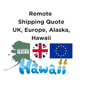Remote Shipping Quote NWT, YK, Europe, Alaska, Hawaii, Puerto Rico, UK & Europe