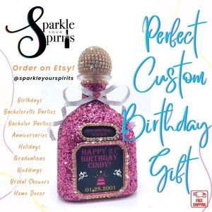 The Best Custom Bling 21st BIRTHDAY or VALENTINES Decorated Bottles with Rhinestones Patron Gift! (Empty)