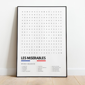 May include: A black and white word search puzzle with the title "Les Miserables" in bold, black text. The puzzle features a grid of letters with words related to the novel hidden within. Below the puzzle is a list of words to find, including "Cosette", "Eponine", "Fantine", "Javert", "Jean Valjean", "Justice", "Loaf of Bread", "Marius", "Myrel", "Prisoner", "Revolution", "The Barricade", "Thenardier", "The Sewers", and "Victor Hugo".