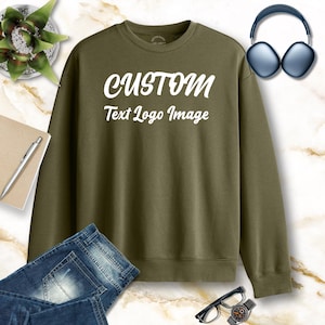Personalized Design Army Green Sweatshirt - Custom Print 280GSM Terry Cotton Activewear Sweater add Your Name/Images/Text/Logo - Sizes M-2XL