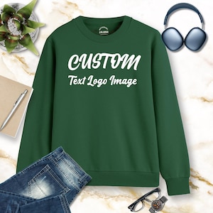 Personalized Print Green Sweatshirt - Custom Design 280GSM Terry Cotton Activewear Sweater add Your Name/Images/Text/Logo - Sizes M - 2XL