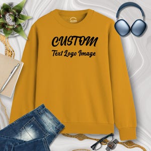 Personalized Print Yellow Sweatshirt - Custom Design 280GSM Terry Cotton Activewear Sweater add Your Name/Images/Text/Logo - Sizes M - L