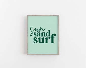Sun Sand Surf, office wall art, beach house prints, home decor wall art, blue wall art, inspirational wall decor