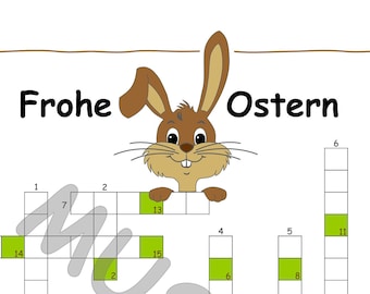 Rätsel Ostern mit Botschaft - Alles Gute, nur das Beste, wünsche ich dir zum Osterfeste!