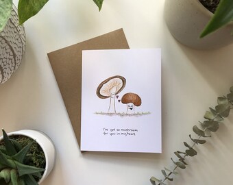 So Mushroom For You | punny card