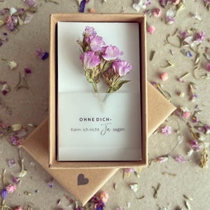 Gift box maid of honour / bridesmaid / bridesmaid, wedding, dried flowers, FELDLIEBE Ohne dich…