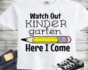 Back to School T Shirt Kids | Watch Out Kindergarten Here I Come | Custom Tees | First Day of School Outfit