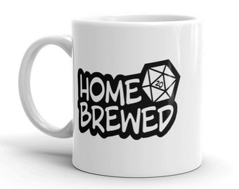 Home Brewed Dungeons and Dragons Humor Mug | Tabletop RPG and Roleplaying | Gifts for Nerds