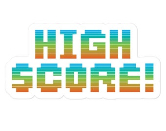 High Score! Retro Die Cut Sticker | Arcade Inspired Designs | Super Dope Gradient | Gifts for Nerds