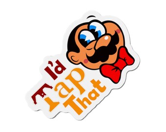 I'd Tap That | Funny Retro Game Humor | Kiss Cut Sticker