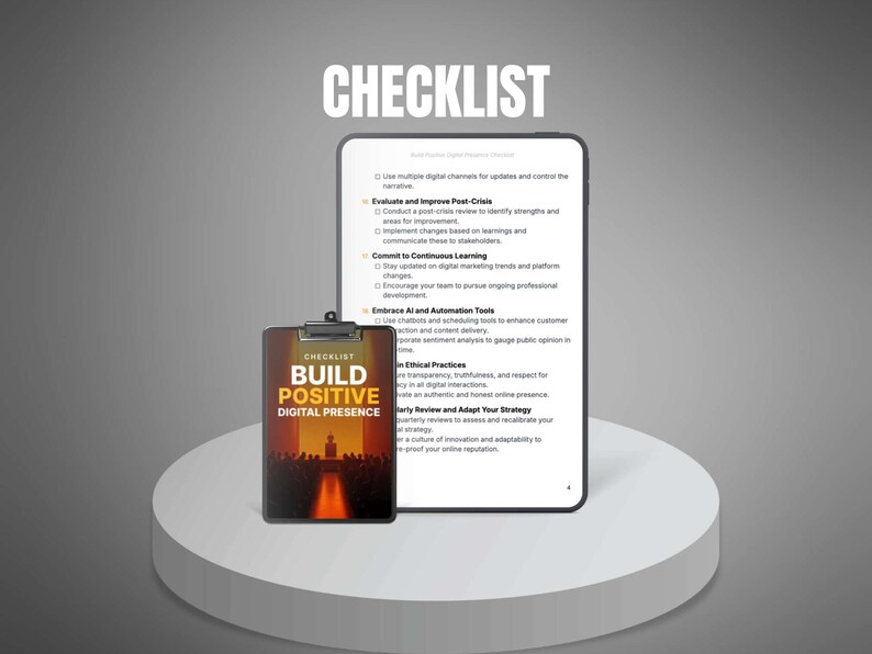 May include: A digital checklist on a tablet and a clipboard. The clipboard reads "Checklist Build Positive Digital Presence" with a silhouette of a crowd. The tablet displays a list of digital marketing strategies.