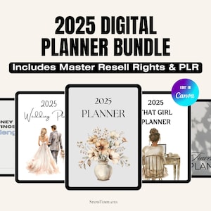 May include: A digital planner bundle for 2025, featuring five different planners: Money Savings Challenge, Wedding Planner, Planner, That Girl Planner, and Travel Planner. The planners are displayed on a white background with the text "2025 Digital Planner Bundle" and "Includes Master Resell Rights & PLR" above them. The text "Edit in Canva" is displayed in a purple and blue box in the upper right corner of the image.