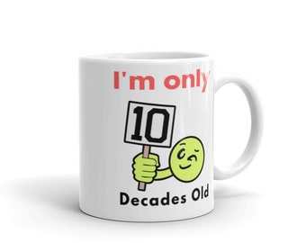 100th Birthday Mug, 100th Birthday Gift, 100th birthday gift for women, Birthday mug, Personalized birthday mug, Birthday mug for her