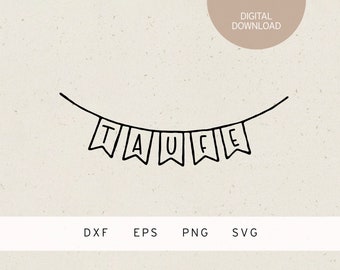 Plotterdatei | Wimpelkette | Taufe | SVG | DXF | PNG | Eps | Kirche | Christentum | Sakrament | Evangelisch | Katholisch | Paten | Babytaufe